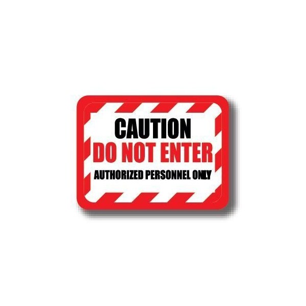 Ergomat 24in x 18in RECTANGLE SIGNS - CAUTION DO NOT ENTER Authorized Personel Only DSV-SIGN 432 #2382 -UEN - main